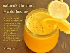 flu & cold buster Cold Buster, Sick Remedies, Healthy Water, Think Food, Homemade Remedies, Natural Health Remedies