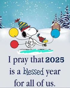 a snoopy christmas card saying i pray that 205 is a blessing year for all of us