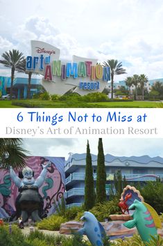 disney's art of animation resort and 6 things not to miss at disney's art of animation resort