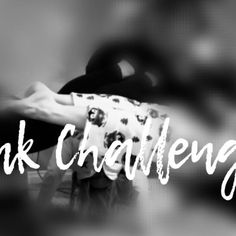 a black and white photo with the words think challenge