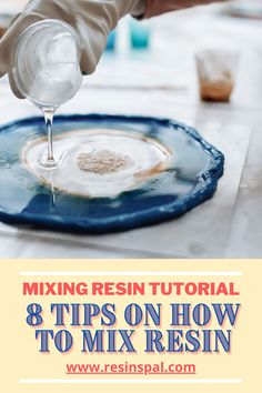 mixing resinin on how to mix resinin in a bowl with the words, mixing resinin