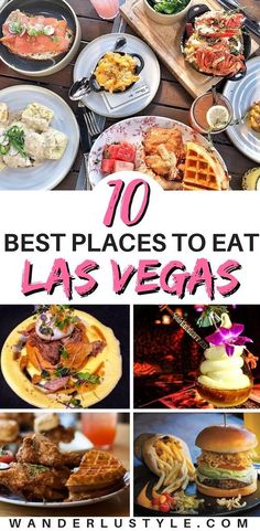 the top ten places to eat las vegass in las vegas, nevada and arizona