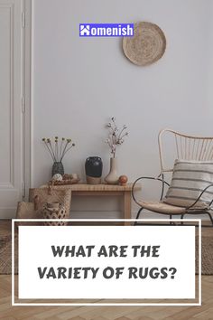 what are the variety of rugs?