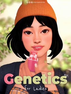 an animated girl holding a pink bottle with the caption genetics for ladies