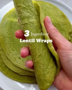 three ingredient lentil wraps on a plate with the title overlay reading 3 ingredient lentil wraps