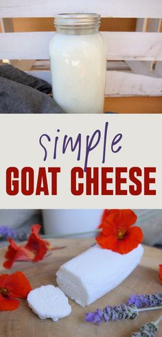 simple goat cheese recipe with flowers on the side