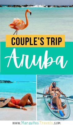 couple's trip to arubaa, the most beautiful island in the world