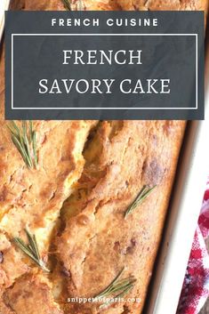 french savory cake in a pan with rosemary sprigs