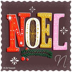 the word noel is decorated with christmas decorations