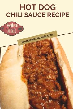 a hot dog bun with chili sauce in it on a white plate and the words, hot dog chili sauce recipe