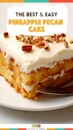 the best and easy pineapple pecan cake on a white plate with a fork