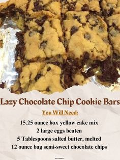 Combine dry cake mix with melted butter and beaten eggs. Stir in chocolate chips. Spread thick batter into greased baking dish. Preheat oven to 350F degrees. Bake for 20-25 minutes. Allow to cool.\n#ChocolateChipCookies #EasyTreats Lazy Chocolate Chip Cookie Bars, Chocolate Chip Cookie Bar Recipe, Mama Recipe, Chocolate Chip Cookie Bars, Warm Cake, Grandmas Recipes, Cookie Bar Recipes, Yellow Cake, Yellow Cake Mixes