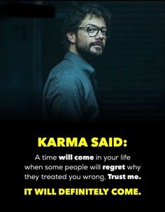 a man with glasses standing in front of a dark background and the caption karma said