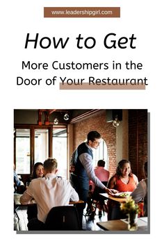 a restaurant with the title how to get more customers in the door of your restaurant