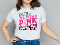 In October We Wear Pink and Watch Basketball SVG Shirt Design | Vectorency Basketball Svg, In October We Wear Pink, Wear Pink, We Wear