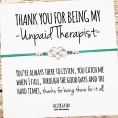 a card that says thank you for being my upanid therapist