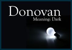 a light bulb with the words, donovan meaning dark on top of it