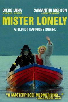 the movie poster for mister lonely with two people on a boat in the water and one man