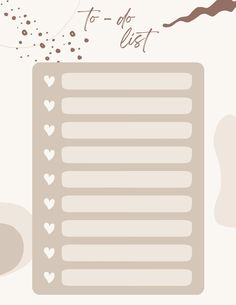 a list with hearts on it and the words to do list