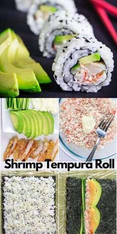 different types of sushi are shown in this collage with the words shrimp tempura roll