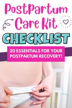 the postpartum care kit checklist includes 20 essentials for your postpartum recovery