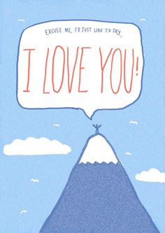 a card with the words i love you on it and a mountain in the background