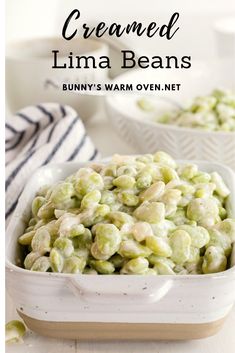 a bowl full of creamed lima beans with text overlay that reads, how to make cremed lima beans bunny's warm oven net