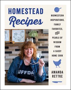 the book cover for homestead recipes shows a woman sitting at a table and smiling