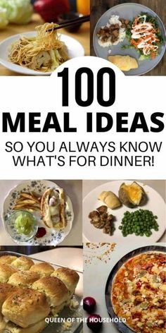 the cover of a cookbook with pictures of different foods on it and text that reads,'100 meal ideas so you always know what's for dinner