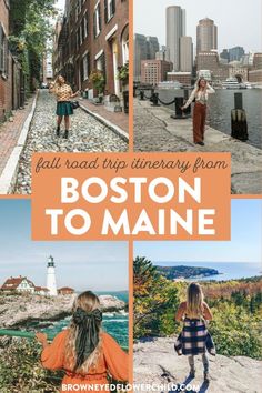 the boston to maine road trip with text overlay that reads fall road trip itinerary from boston to maine