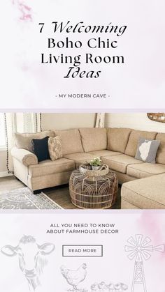 a living room with couches, tables and chairs in the background text reads 7 welcoming boho chic living room ideas my modern cave all you need to know about farmhouse decor