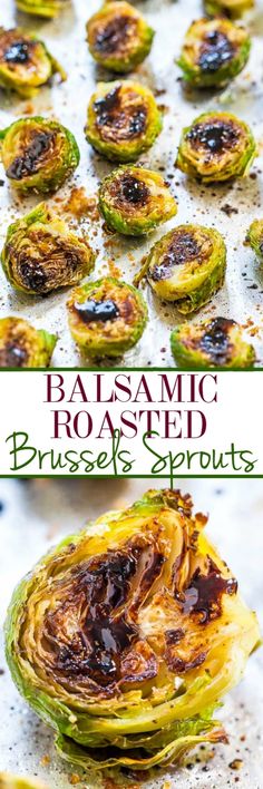 some artichokes are being cooked on a pan with the words balsamic roasted brussels sprouts