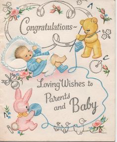 a baby congratulations card with a teddy bear and bunny