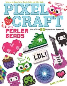 the cover of pixell craft with perler beads, featuring various items and text