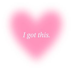 a pink heart with the words i got this on it