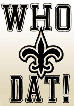 the new orleans saints logo is shown in black and white, which reads who dat?