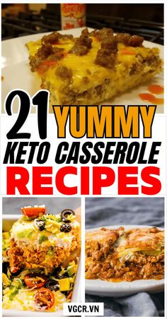 the cover of 21 yummy keto casserole recipes