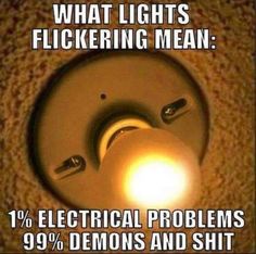 😝😝😝😝😝😝 #electricians #ghosts You decide? Electrical Problems, Meme Page, Funny Duck, The Boogeyman, Flickering Lights, Supernatural Memes, Supernatural Funny, Home Alone, Bones Funny