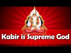 an image with the words kabir is supreme god in front of a red background