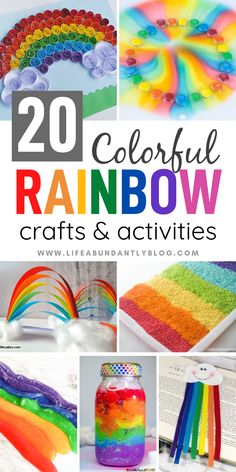 colorful rainbow crafts and activities with text overlay that reads, 20 colorful rainbow crafts and activities