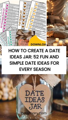 a jar filled with lots of different items and text that says how to create a date ideas