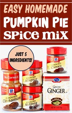 the ingredients for pumpkin pie spice mix are shown in red and white with text that reads easy homemade pumpkin pie spice mix just 5 ingredients