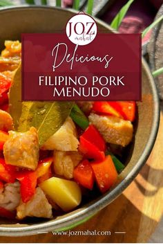 a close up of a bowl of food with the words 101 delicious delicaious filipino pork menu