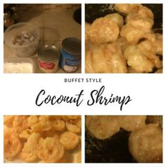 different types of food are shown with the words buffet style coconut shrimp