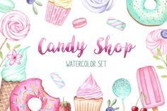 the candy shop watercolor clipart set includes donuts, lollipops, and ice cream