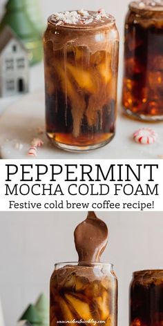 the recipe for peppermint mocha cold foam is shown in two different jars