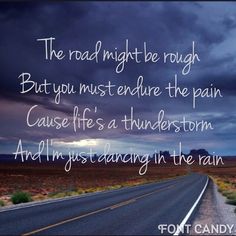 The road might be rough... Roads Quotes Life, Roads Quotes, Quotes That Describe Me, Describe Me, Quotes Life, Da Nang, Inspire Me, Art Quotes