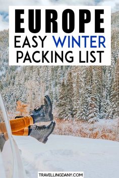 a pair of skis with the words europe easy winter packing list on it in front of snow covered trees