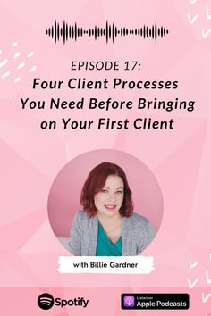 a pink background with the words four client processes you need before bringing on your first client