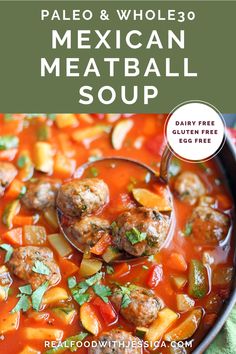 mexican meatball soup in a bowl with the title overlay reading paleo & whole 30 mexican meatball soup